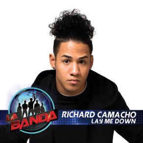 Download track Lay Me Down (La Banda Performance) Richard Camacho