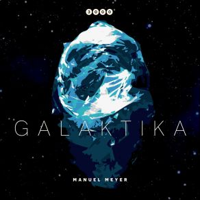 Download track Galaktika Manuel Meyer