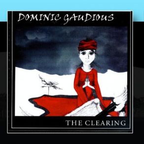 Download track The Clearing Dominic Gaudious