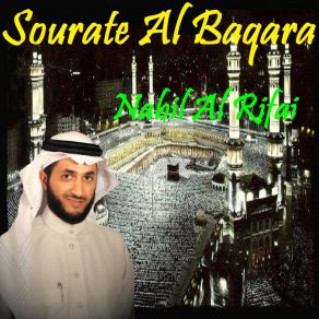 Download track Sourate Al Baqara, Pt. 3 (Quran) Nabil Al-Rifai