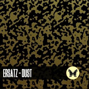 Download track Dust Ersatz