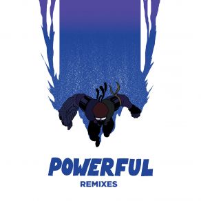 Download track Powerful (Gregor Salto Remix) Ellie Goulding, Major Lazer, Tarrus Riley