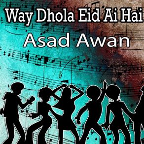 Download track Dil Wapas Meda Moro Asad Awan