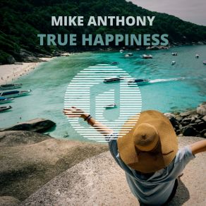 Download track True Happiness Mike Anthony