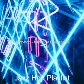 Download track Music For Sleepless Nights Jazz Hop Playlist