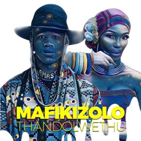 Download track Thandolwethu Mafikizolo