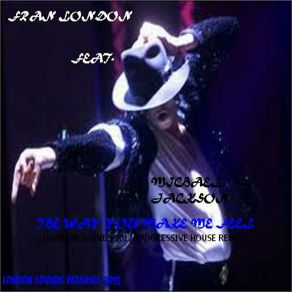 Download track The Way You Make Me Feel (Dub Version) Michael Jackson