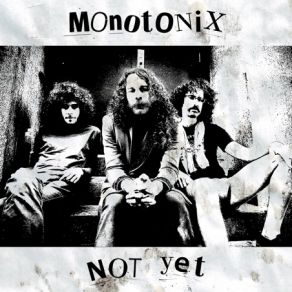 Download track Before I Pass Away Monotonix