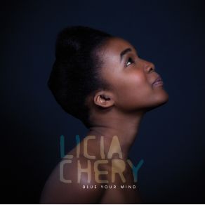 Download track You Make Me Blue Licia Chery