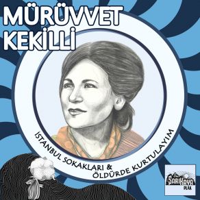 Download track Öldürde Kurtulayım Mürüvvet Kekilli