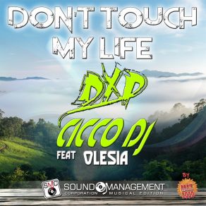 Download track Don't Touch My Life (Pills Version) Olesia