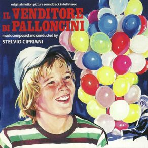 Download track Il Venditore Di Palloncini (Seq. # 13) Stelvio Cipriani