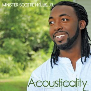 Download track Acousticality Scottie WillisAdrianna Johnson, Rashaud Hawkins