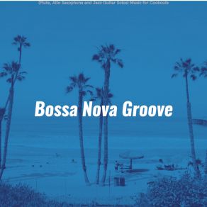 Download track Groovy Dinner Time Bossa Nova Groove