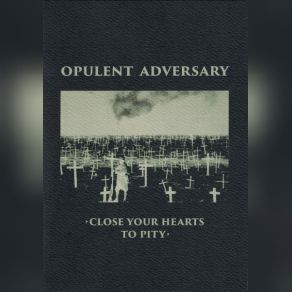 Download track Phrygian Surgery Opulent Adversary