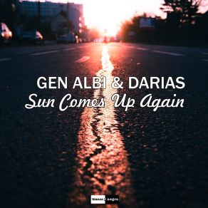 Download track Sun Comes Up Again (Extended Mix) Gen Albi