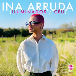 Download track Iluminados Ina Arruda