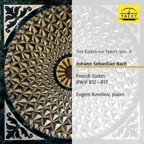 Download track French Suite No. 3 In B Minor, BWV 814: II. Courante Evgeni Koroliov