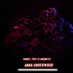 Download track Babe, Come Ride With Me Anna Underwood