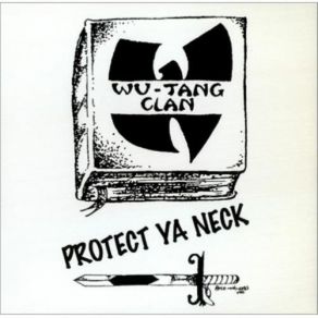 Download track Protect Ya Neck (Bloody Version) The Wu-Tang Clan