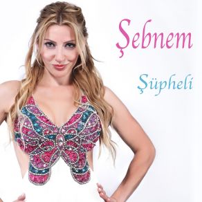 Download track Şüpheli Şebnem