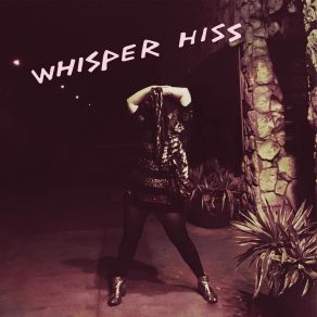 Download track Disappointing Lover Whisper Hiss