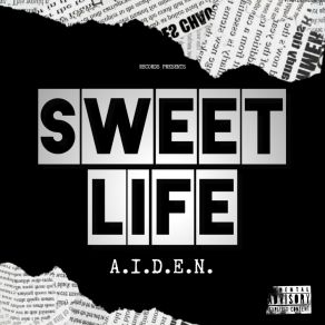 Download track Sweet Life Instrumental A. I. D. E. N.