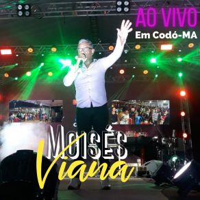 Download track A Maior Saudade (Ao Vivo) Moisés Viana