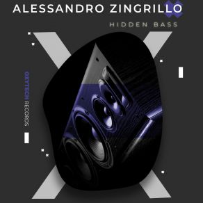 Download track Hidden Bass ALESSANDRO ZINGRILLO