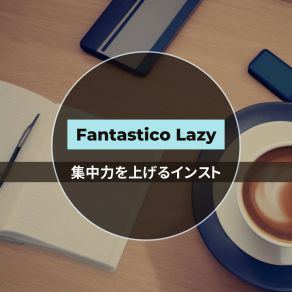 Download track Productive Mornings Calm Fantastico Lazy