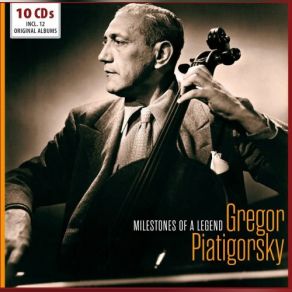 Download track Cello Sonata No. 2 In G Minor, Op. 52 2. Allegro Molto, Più Tosto Presso Ver. 2 Gregor Piatigorsky