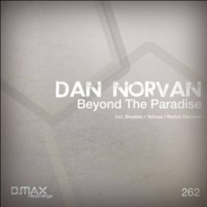 Download track Beyond The Paradise (R3dub Remix) Dan Norvan