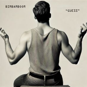 Download track GUESS BimBamBoom