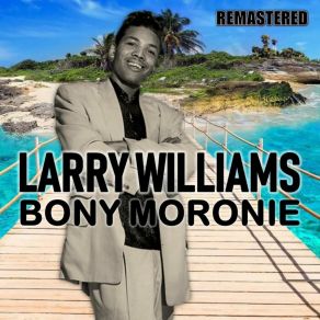 Download track Oh, Baby (Remastered) Larry Williams