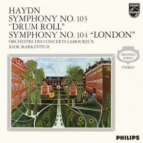 Download track 交響曲 第104番 ニ長調 《ロンドン》 Symphony No. 104 In D Major, Hob. I'104 London' 2. Andante Orchestre Des Concerts Lamoureux, Igor Markevitch