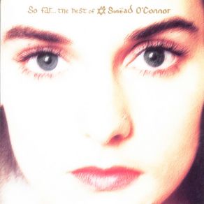 Download track Just Like U Said It Would B Sinéad O'Connor