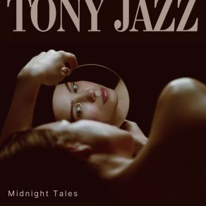 Download track Warm Emotions Tony Jazz