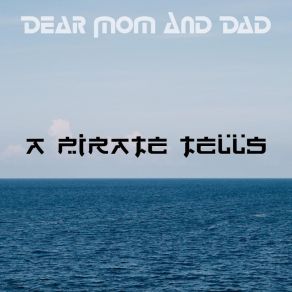 Download track North Woods A Pirate Tells