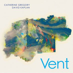 Download track 01 - Vent David Kaplan, Catherine Gregory