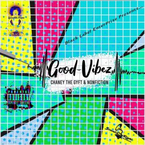 Download track Good Vibez Nonfiction