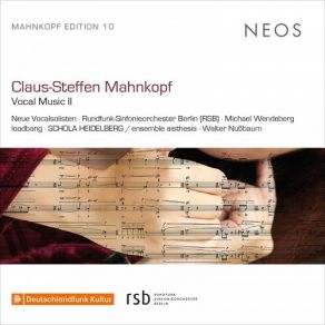 Download track II. — Schola Heidelberg, Loadbang, Michael Wendeberg, Neue Vocalsolisten, Walter Nussbaum, Claus Steffen Mahnkopf