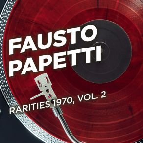 Download track Je Suis Seul Ce Soir Fausto Papetti