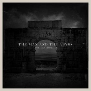 Download track Loin Des Hommes Abyss, The Man