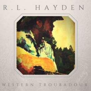 Download track Border Affair R. L. Hayden