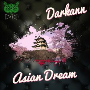 Download track Asian Dream Darkann