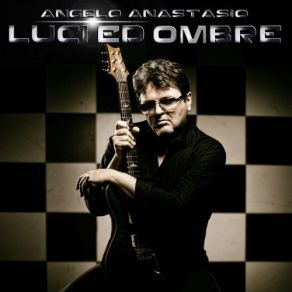 Download track Luci Ed Ombre Angelo Anastasio.