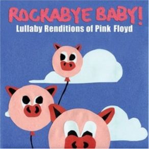 Download track The Great Gig In The Sky Rockabye Baby!