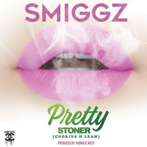 Download track Pretty Stoner (Cookies & Lean) Hidrolic WestThe Cookies