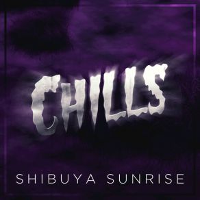 Download track Chills Shibuya Sunrise