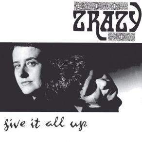 Download track Give It All Up Zrazy